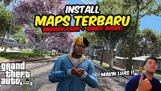 INSTALL NEW MAPS MOD (MIRROR PARK + SANDY SHORE) IN GTA 5 LATEST 2025