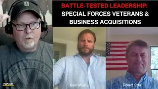 Battle-Tested Leadership: Special Forces Veterans & Business Acquisitions