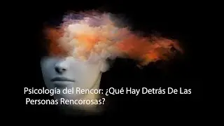 Psicolog&iacute;a del rencor: &iquest;qu&eacute; hay detr&aacute;s de las personas rencorosas?