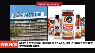 Nestle eyes $1 billion deal to acquire &lsquo;Ching&rsquo;s Secret&rsquo; owner in India