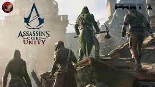 Assassin's Creed Unity Part 1 #assassin creed until