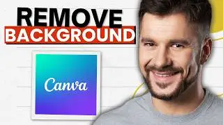 How to Remove Background from Videos in Canva (2026 Guide)