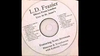 LD Frazier Live at St Anne's Church, London