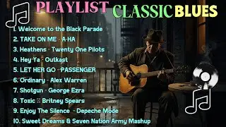 -BEST OLD SCHOOL BLUES MUSIC ALL TIME SONG WELCOME TO THE BLACK PARADE [ALBUM]