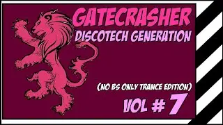GATECRASHER DISCOTECH GENERATION