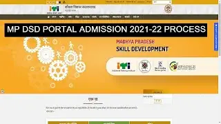 MP DSD PORTAL ITI ADMISSION  2021-22 | BATCH,UNIT AND SHIFT VERIFICATION FOR ALL TRADES