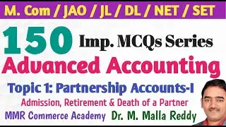 #commerce  Bits - Advanced Accounting | Partnership Accounts-I | M Com Entrance | Dr. M. Malla Reddy