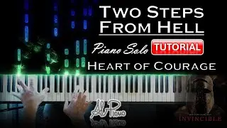 Two Steps From Hell - HEART OF COURAGE - Piano Solo TUTORIAL (TV)