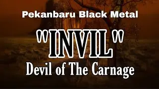 Invil _ Devil of the Carnage