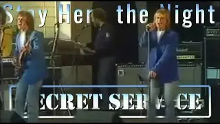 Secret Service &mdash; Stay Here The Night (LIVE, 1981)