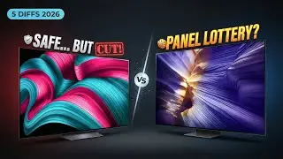 LG C5 против Samsung S90F (2026): 5 важных отличий, которые следует учесть перед покупкой.