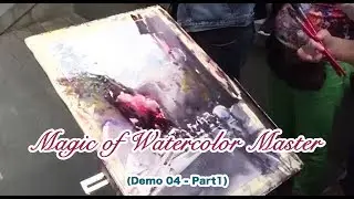 Magic of Watercolor Master (Demo 04 - Part1)