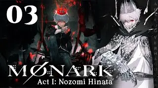 #03 Kurama's Power | Monark Demo Walkthrough | Act I: Nozomi Hinata