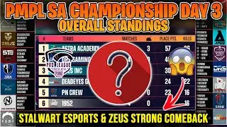 PMPL SOUTH ASIA CHAMPIONSHIP OVERALL STANDINGS DAY 3 | ZEUS , STALWART ESPORTS STRONG COMEBACK
