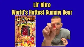 Lil' Nitro: The World’s Hottest Gummy Bear