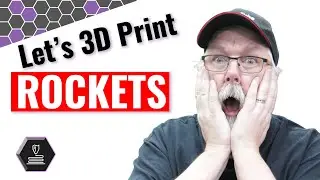 Давайте напечатаем РАКЕТЫ на 3D-принтере...
