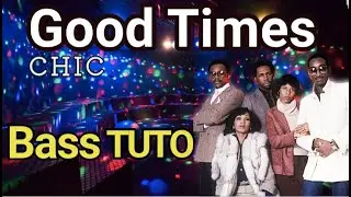 Good times - Bass tutorial (Chic)