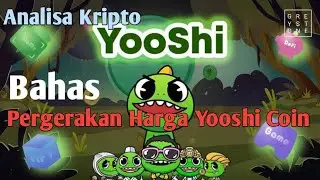 Analisa Kripto - Update Pergerakan Yooshi Coin