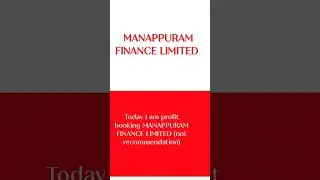 (01-10-2025) Today I am profit booking MANAPPURAM FINANCE LIMITED (not recommendation)