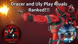Dead Pool is Here! Second Day of Rivals Season 6 Running it Back w/Dark Uly!!!