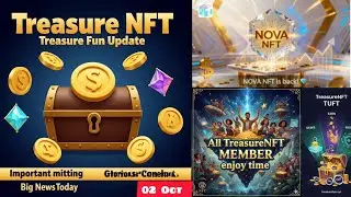 Treasure NFT//Treasure Fun Update //Blockchain Open 👐//02 Oct Important mitting // Glorious Comeback