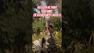 Recluta al Pavo Asesino 🦃 Assassin&rsquo;s Creed 3