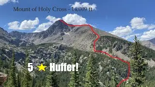 Mount of Holy Cross Backpacking Trip | Brutal Climb!
