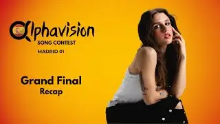 Grand Final | Madrid | Alphavision Song Contest #01