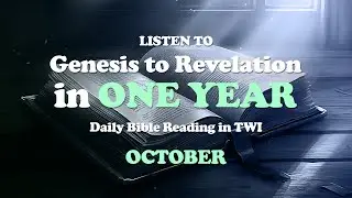 23rd October - John 7-8 | 1-Year Bible Reading Plan in TWI | Genesis to Revelation