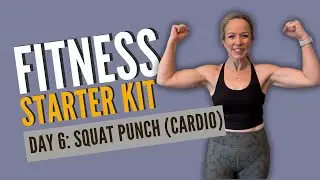 DAY #6 FITNESS STARTER KIT CHALLENGE SQUAT PUNCH (CARDIO)| #fitover40 #fitnessbeginner #athomecardio