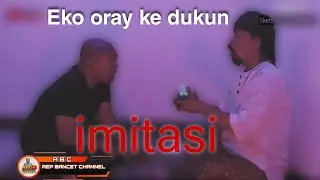 EKO ORAY KE DUKUN IMITASI‼️