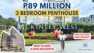 P89 Million - 3 Bedroom Penthouse in Fort Bonifacio, Taguig (Park Mckinley West) 🏙️✨