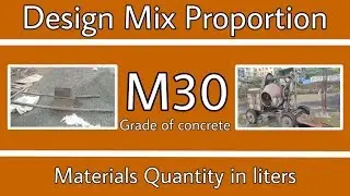 M30 grade of concrete | Design mix proportion of concrete | Volume batching