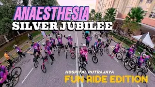 Anaesthesia Silver Jubilee 2025, Fun Ride Edition