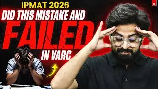 IPMAT 2026 VARC Strategy | IPMAT Verbal Ability Strategy | Avoid this in IPMAT 2026 VARC Preparation