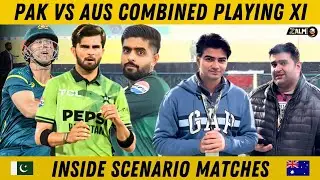PAK vs AUS Combined Playing XI | Inside Scenario Matches | PAK vs AUS T20I Series | Zalmi TV