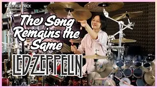 The Song Remains the Same -  Led Zeppelin - John Bonham || Drum cover by KALONICA NICX