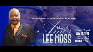 Celebration of Life for Elder Amos Moss