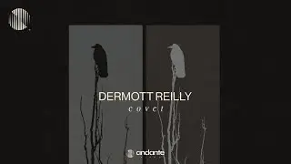 Dermott Reilly - Covet [Neoclassical Piano / Solo Piano Music]