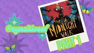The Midnight Walk Pt 1 - MY LITTLE POTBOY COALSON