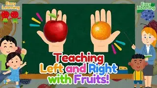 Left or Right? Fun Fruit Learning for Kids! 🍎🍌 | Easy Direction Lesson