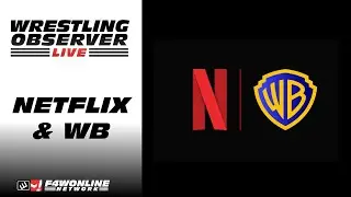 Netflix announces intent on buying part of WBD  | Wrestling Observer Live