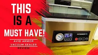THE LAST VACCUM SEALER I'LL EVER USE! | AVID ARMOR VACUUM SEALER REVIEW
