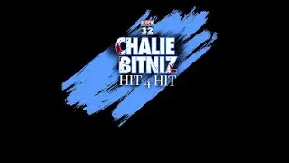 CHALIE BITNIZ | HIT 4 HIT | BLOCK 32 NEWZ