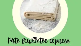 Une p&acirc;te feuillet&eacute;e en moins de 5mn au Thermomix 🤩