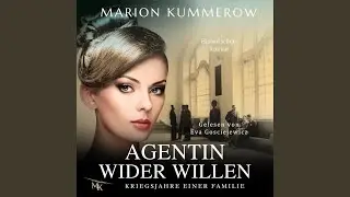 Kapitel 02 - Agentin wider Willen