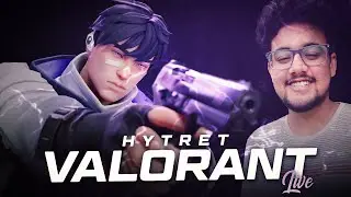 I AM BACK, YO | VALORANT LIVE STREAM ft. Hytret