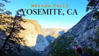 Nevada Falls Hike Yosemite California