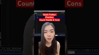 Quick Python Practice: Count how many vowels and consonants in a string 
