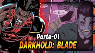 Darkhold: Blade (Parte-01) | Comic Narrado.